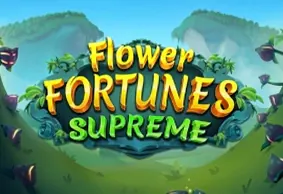Flower Fortunes Supreme