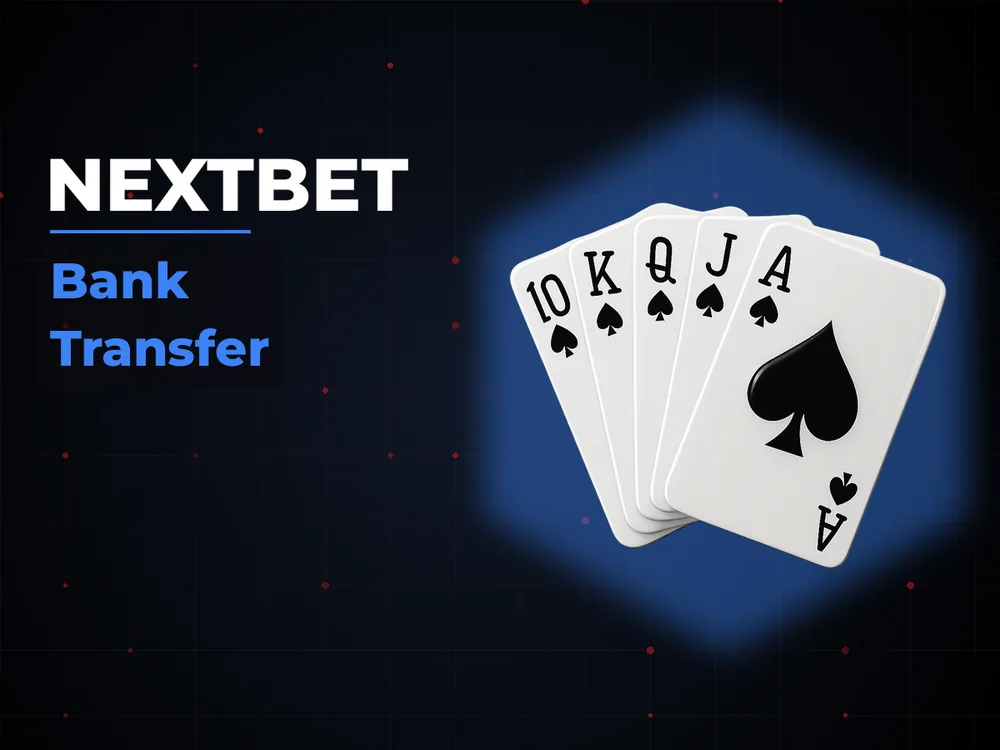 NextBet - Bank Transfer